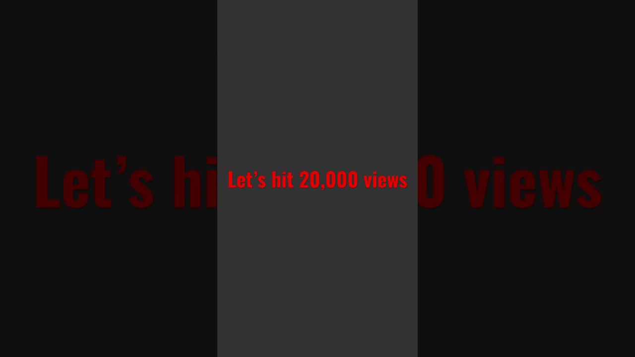 Let&rsquo;s hit 20,000 views #fyp #shorts#views#foryou