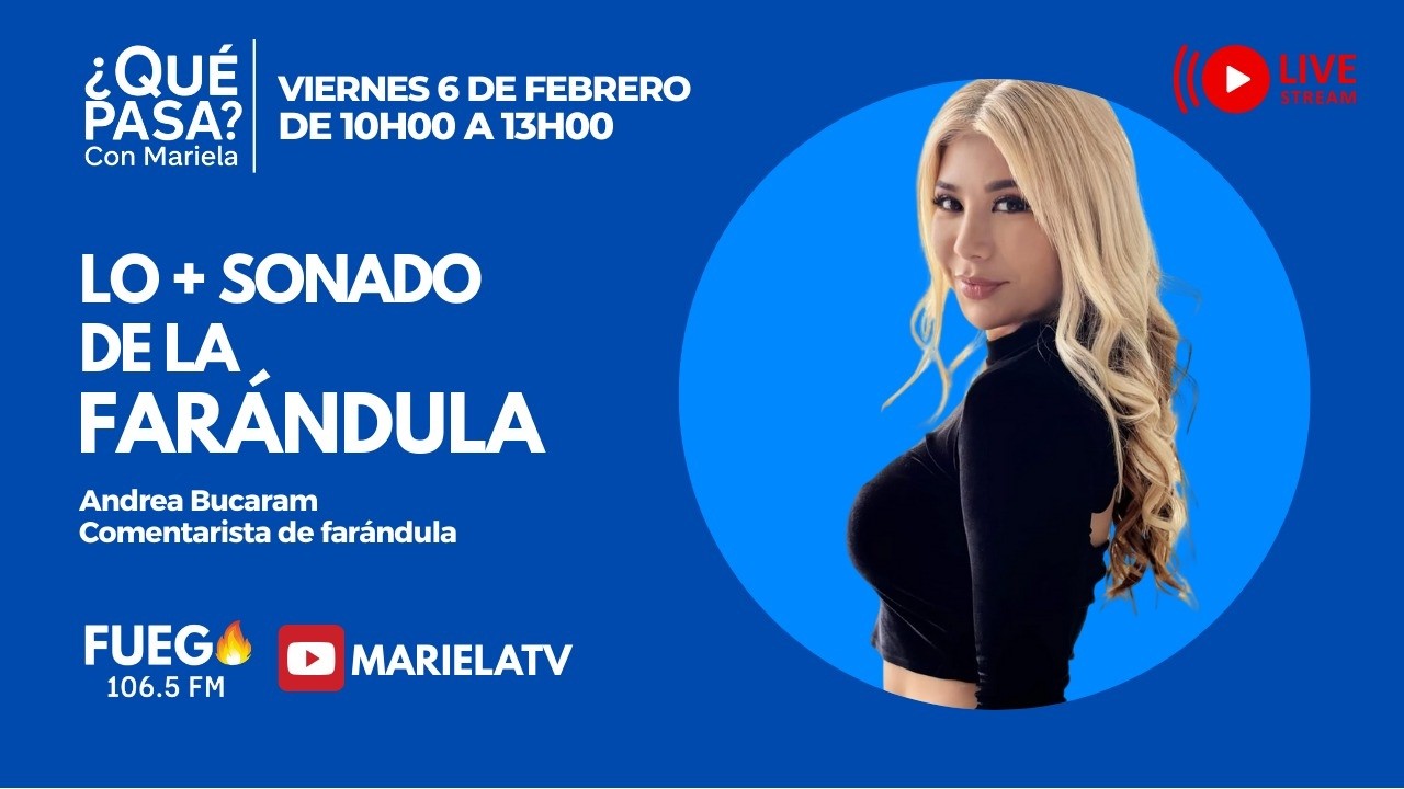 ¿Qué Pasa? con Mariela: Lo + sonado de la farándula