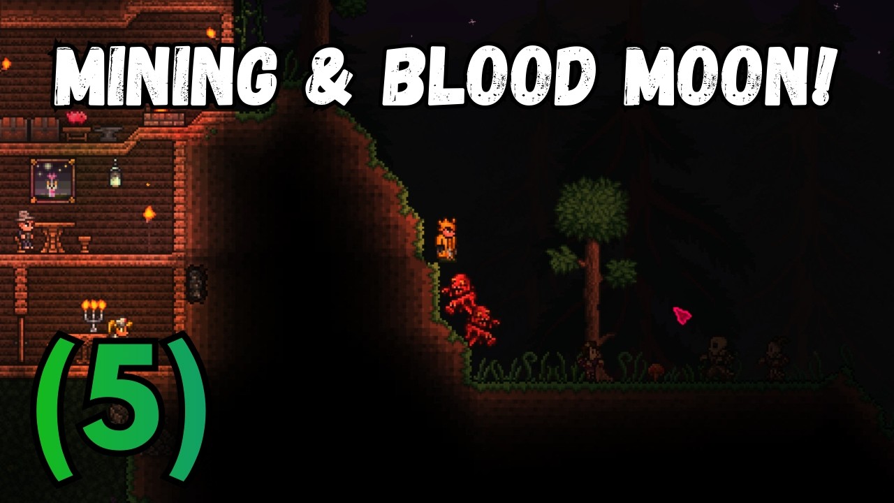 Mining & Blood Moon! Terraria (5)
