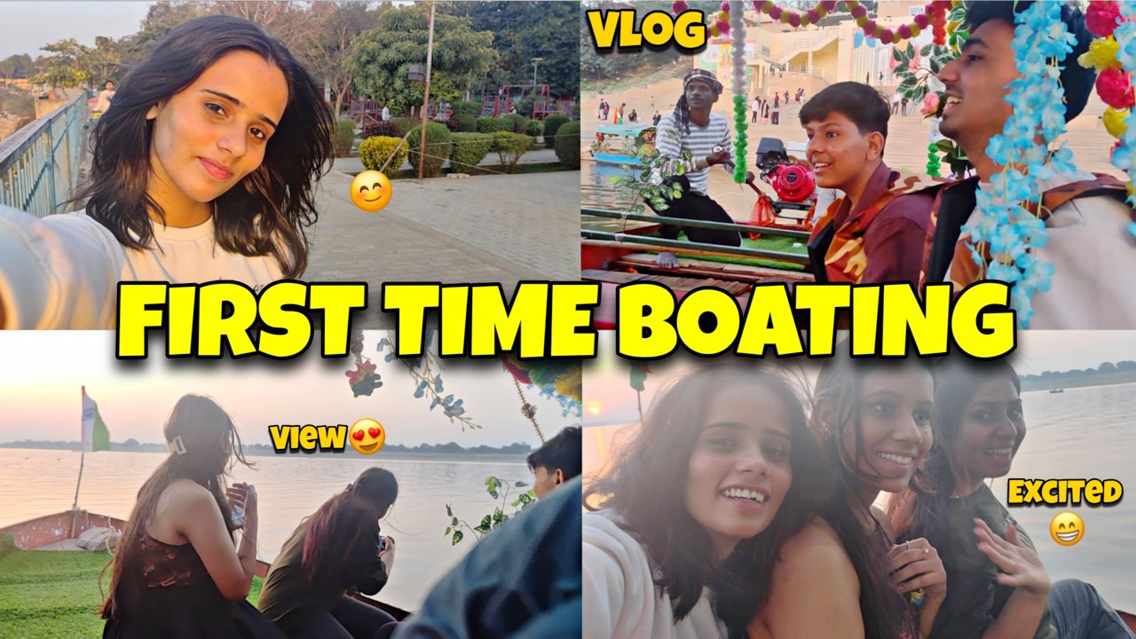 First Time Boating😍With Cousins 😁#vlog