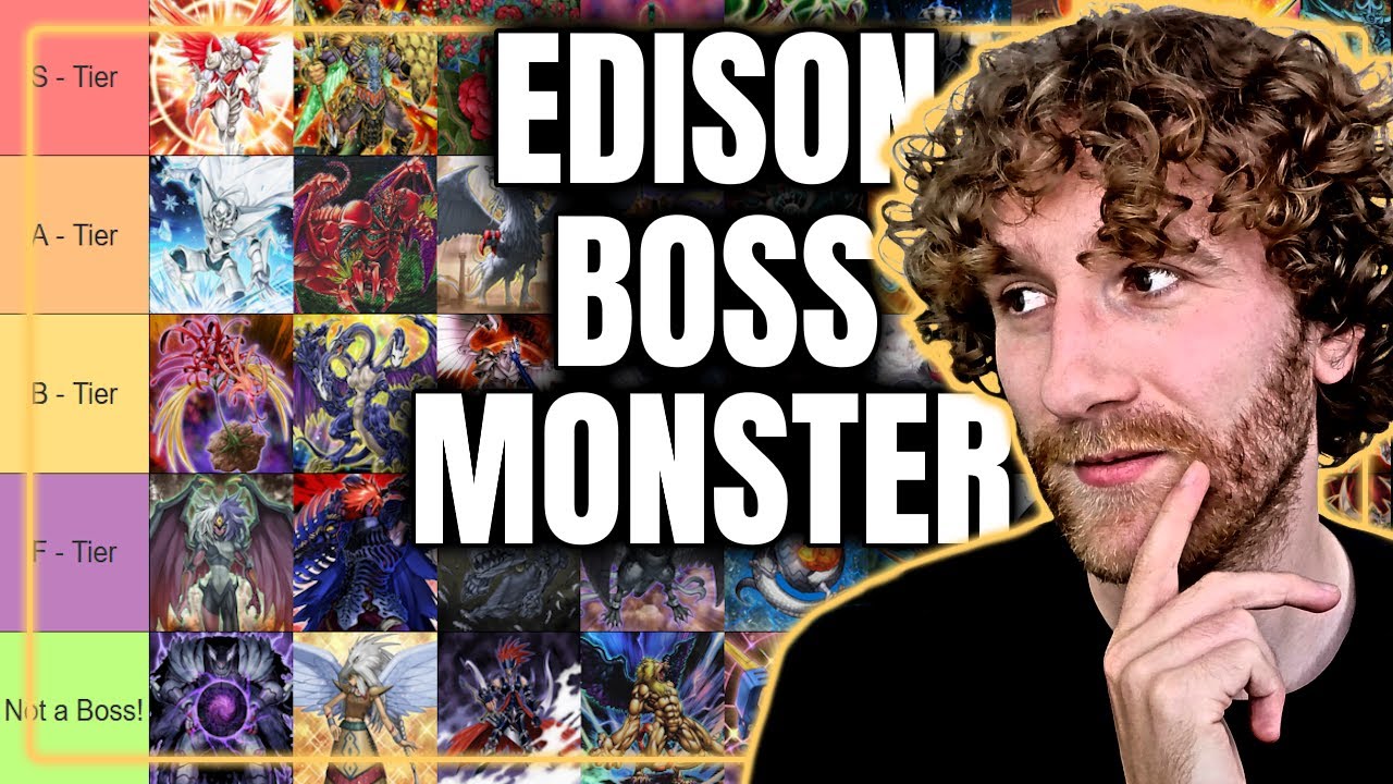 Ranking Edison's Biggest Boss Monsters (Yu-Gi-Oh Tier List)