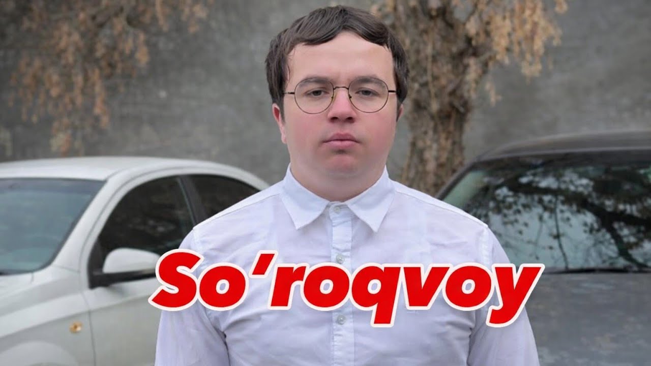 Soʻroqvoy yana qaytdi😂😂😂😂