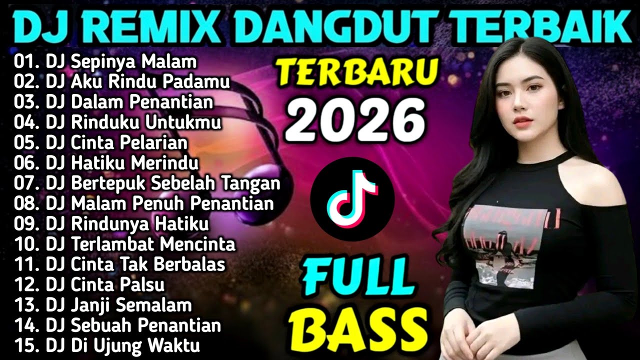 DJ REMIX DANGDUT FULL BASS TIKTOK VIRAL -  DJ Seperti Hujan - DJ Ada Rindu = DJ Terlambat Mencinta