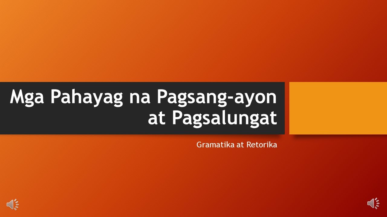 MGA PAHAYAG NA PAGSANG-AYON AT PAGSALUNGAT