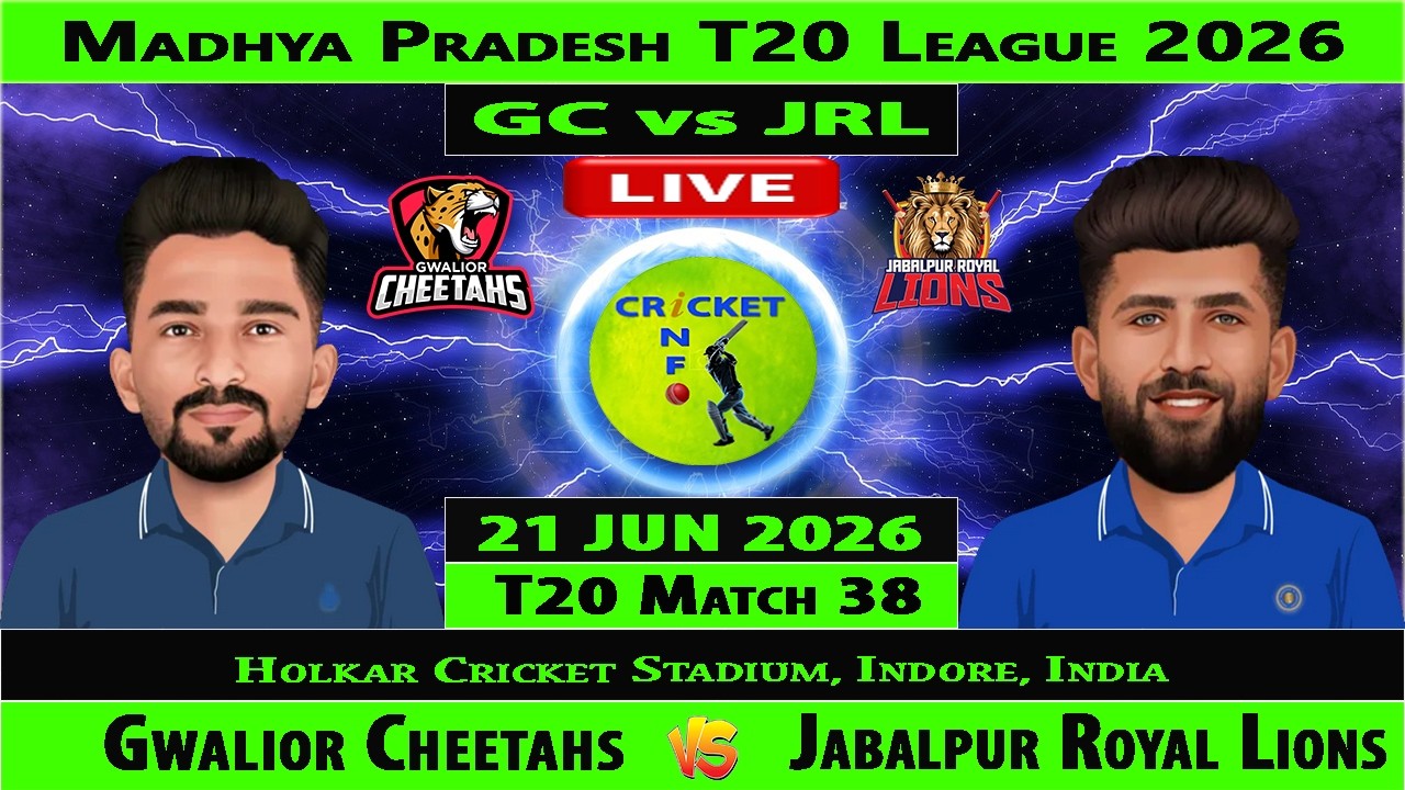 Gwalior Cheetahs vs Jabalpur Royal Lions | GC vs JRL | 38th T20 of Madhya Pradesh T20 League 2026