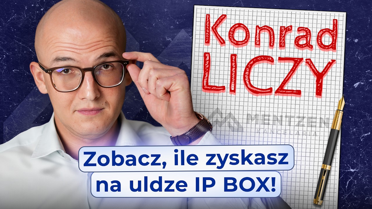 Ulga IP BOX - Konrad liczy #1