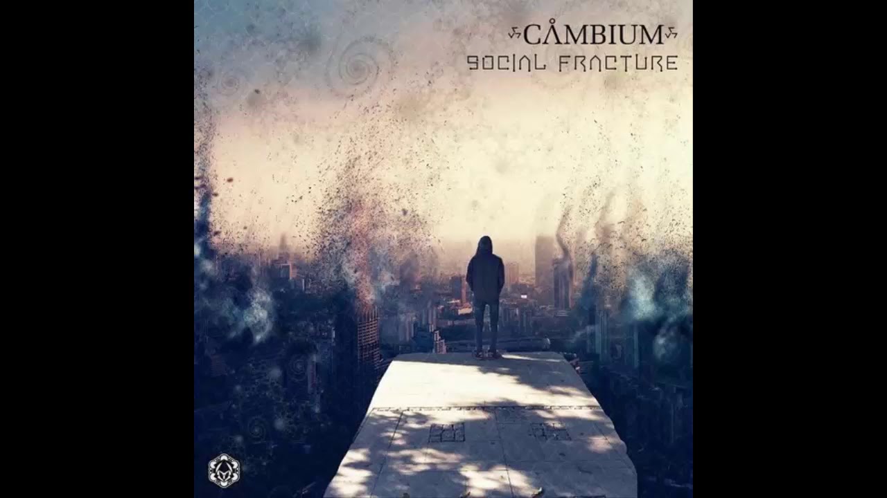 CAMBIUM - Social Fracture (Original Mix)