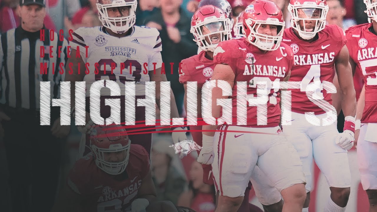 Razorback Football: Highlights, Hogs Defeat Mississippi State