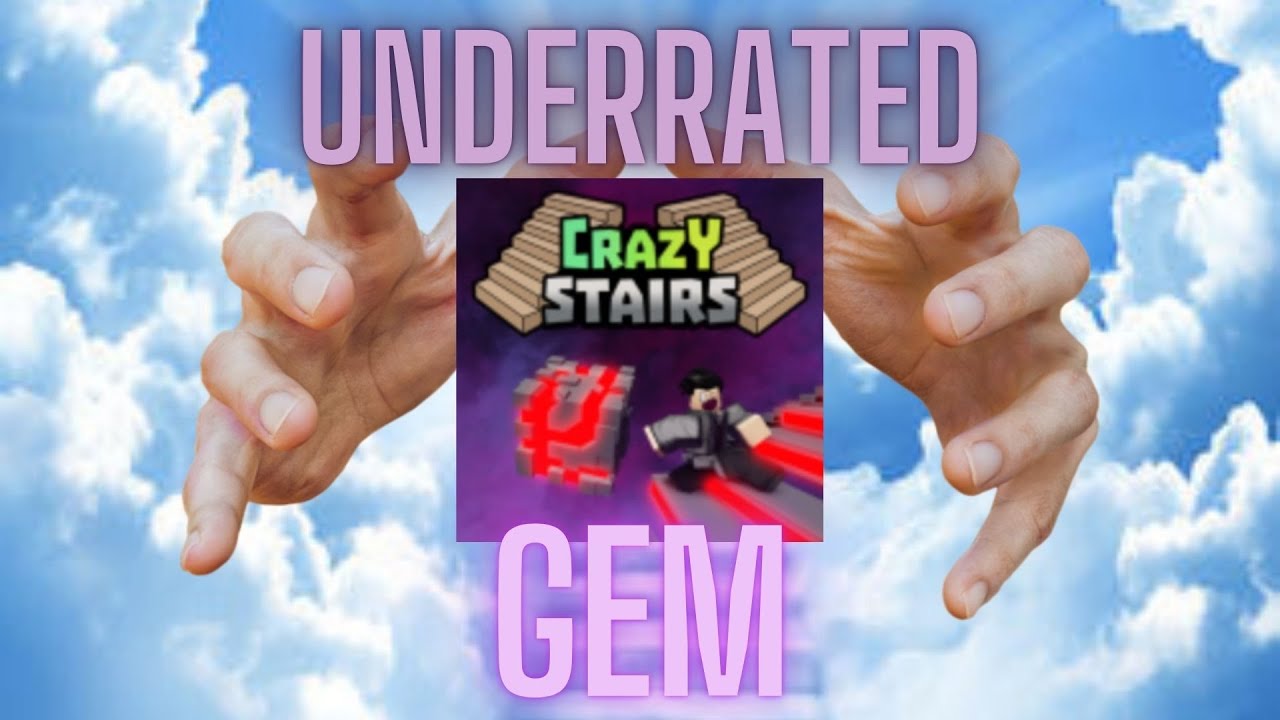 Underrated Roblox Games | Crazy Stairs