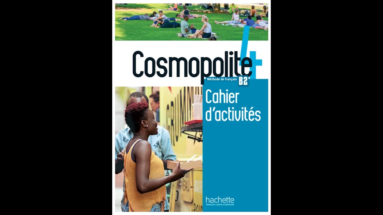FRENCH B2 LISTENING - Cosmopolite 4 Cahier d'activités B2 ALL AUDIO