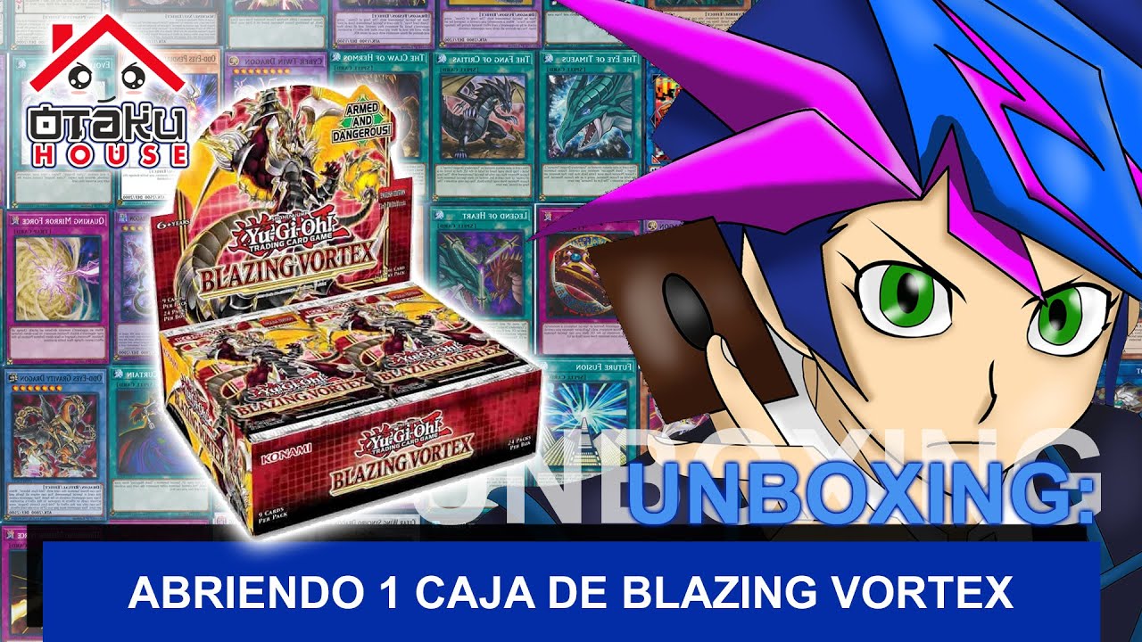 ABRIENDO UNA CAJA DE BLAZING VORTEX DE YU-GI-OH!