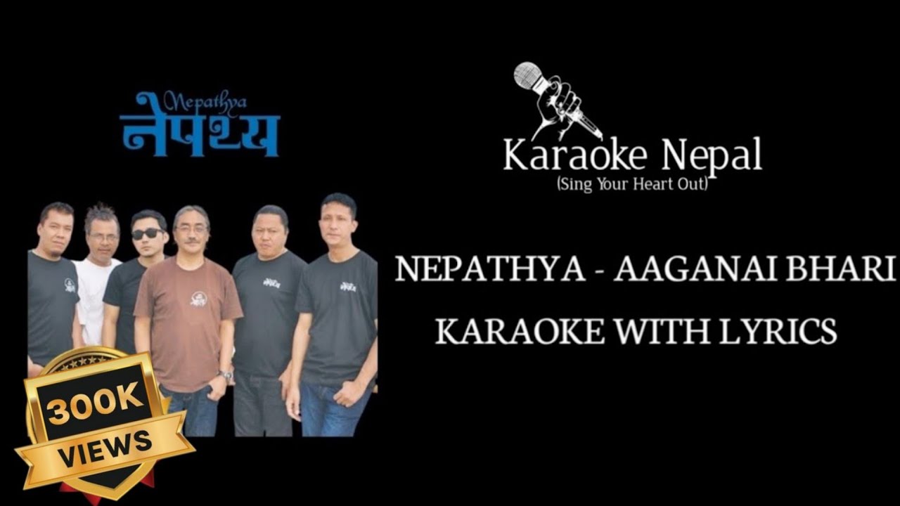 Aganai Bhari - Nepathya (KARAOKE WITH LYRICS) | Karaoke Nepal