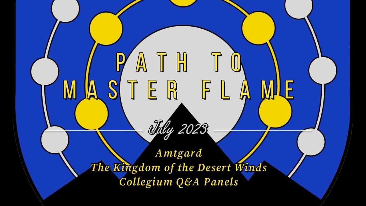 Kingdom of the Desert Winds Collegium - Path to Master Flame Q&A