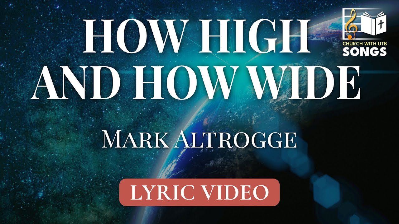 How high and how wide | Lyric Video