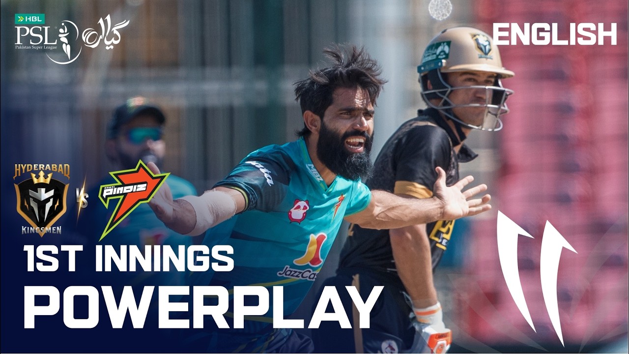 1st Innings Powerplay | Hyderabad vs Rawalpindiz | English | Match 39 | HBL PSL11 | MZB1K