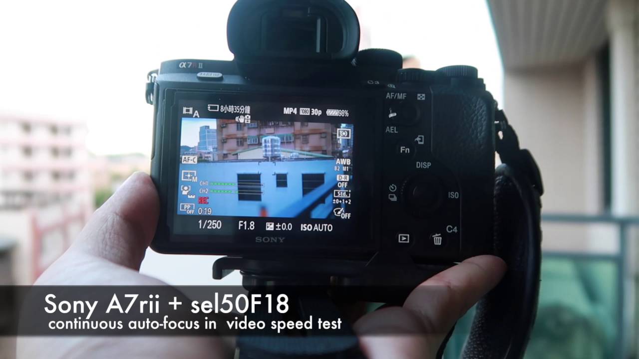 Sony A7rii + sony sel50f18  Auto Focus Speed Test in  Video Mode