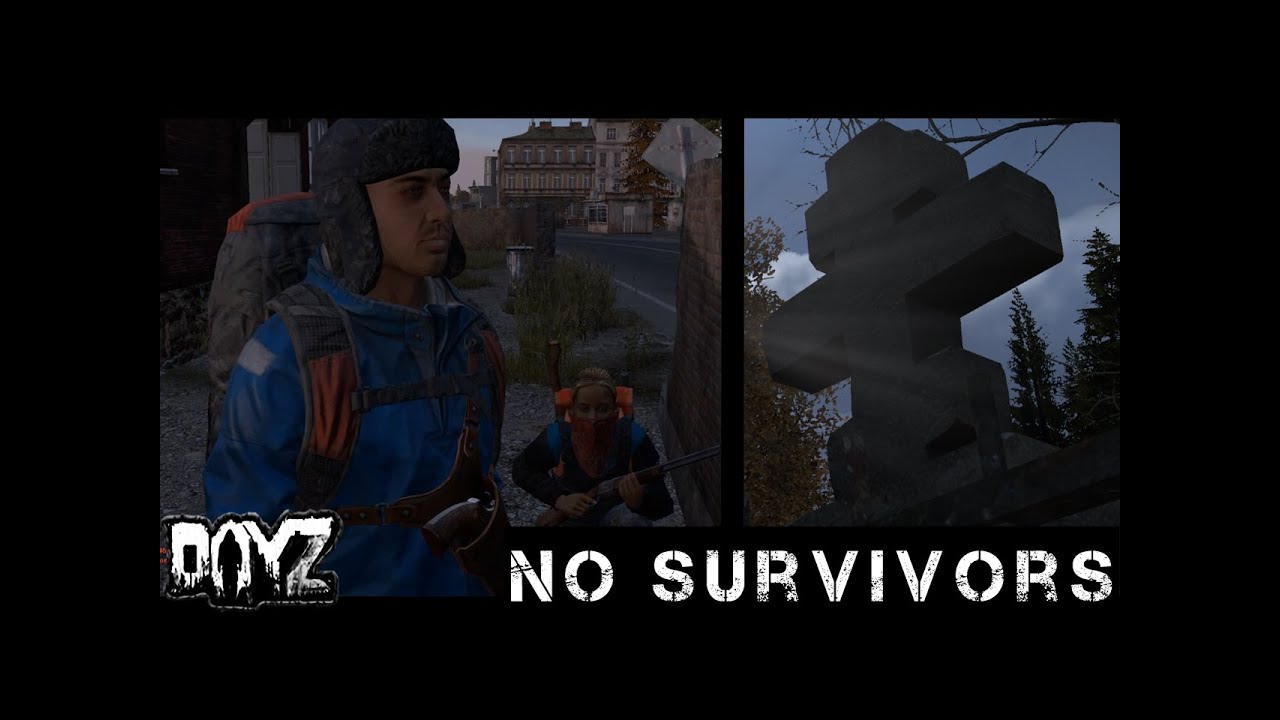 NO SURVIVORS - DayZ Standalone