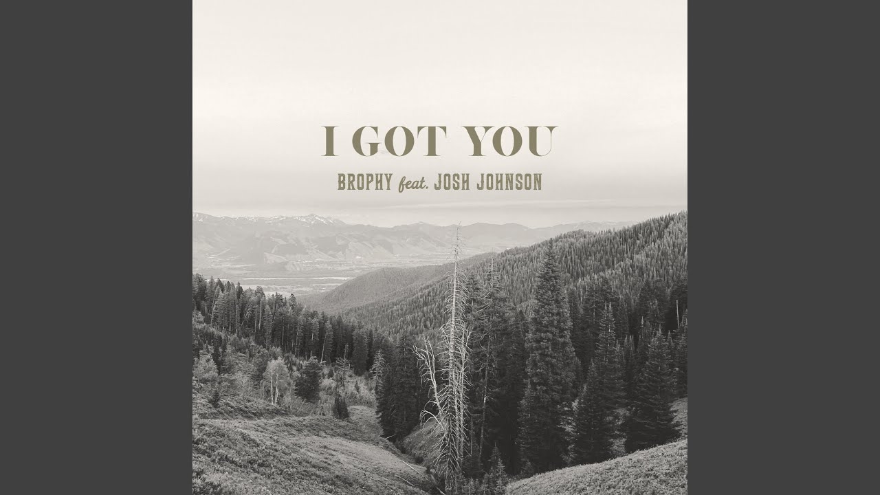 I Got You (feat. Josh Johnson)