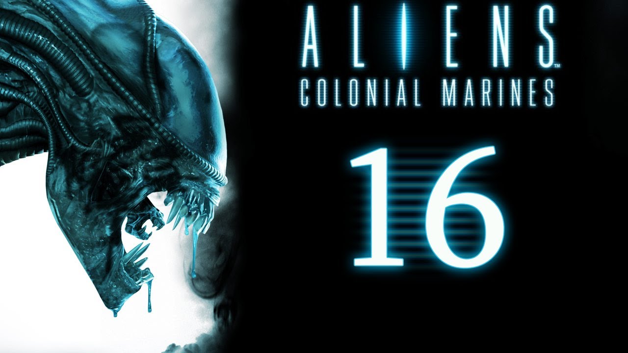 Aliens: Colonial Marines 16 - THIS AIN'T WEIGHT WATCHERS
