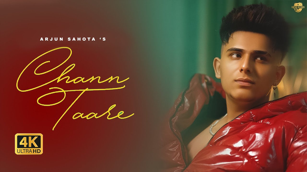Chann Taare | Arjun Sahota | Latest Punjabi Songs 2026 | Empire Records