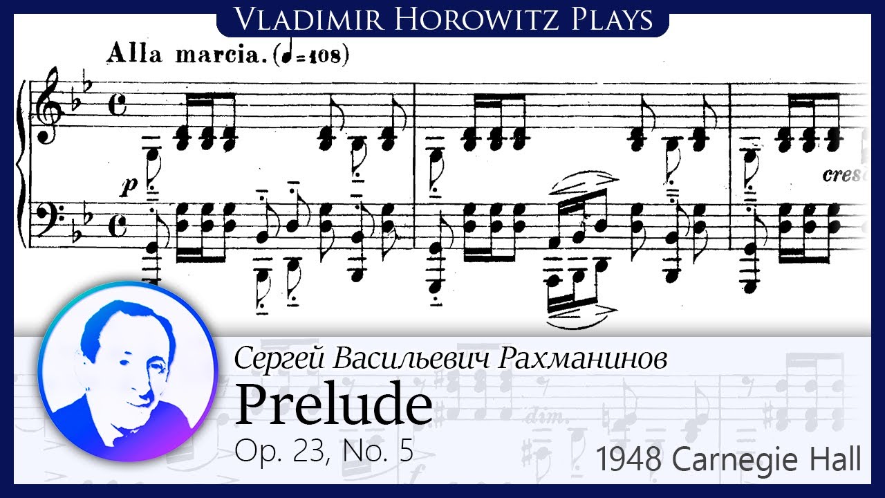 Rachmaninoff: Prelude Op. 23 No. 5 [Horowitz 1948/1981]