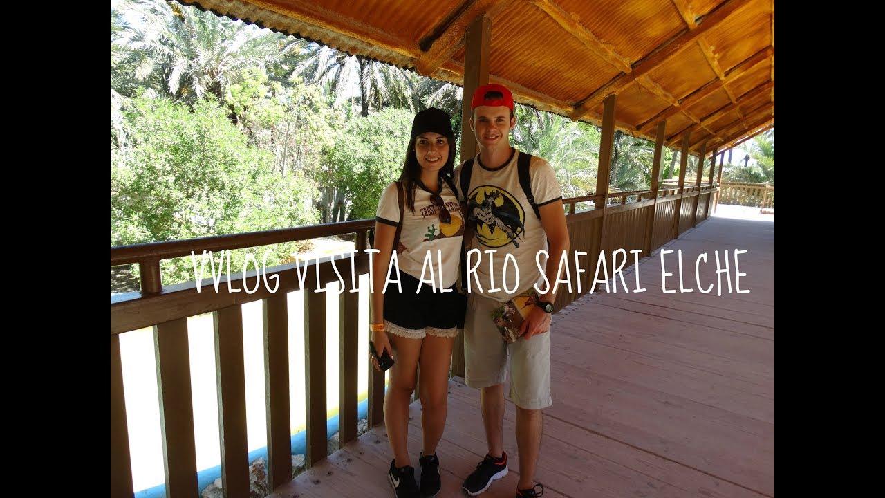 VVLOG VISITA AL RIO SAFARI ELCHE