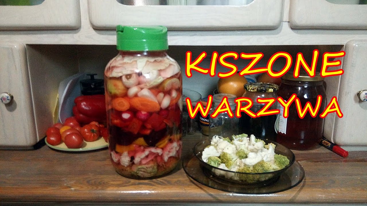 [ PRZEPIS NA ZDROWIE ] Kiszone WARZYWA , kiszonki
