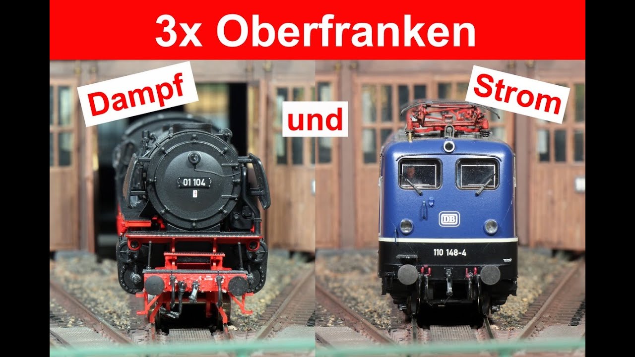 3x Oberfranken (91) - Dampf und Strom
