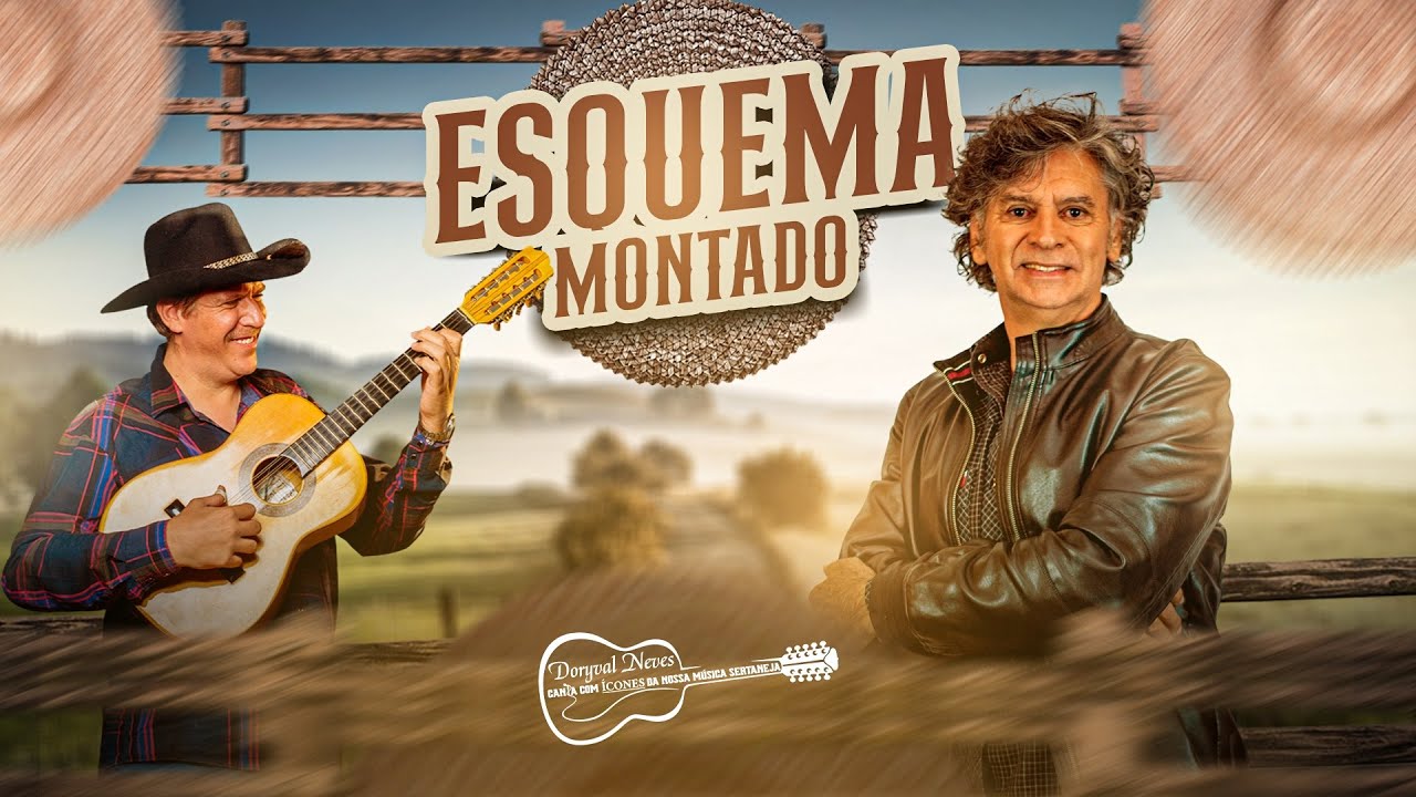 Esquema Montado - Doryval Neves feat: Henrique Violeiro