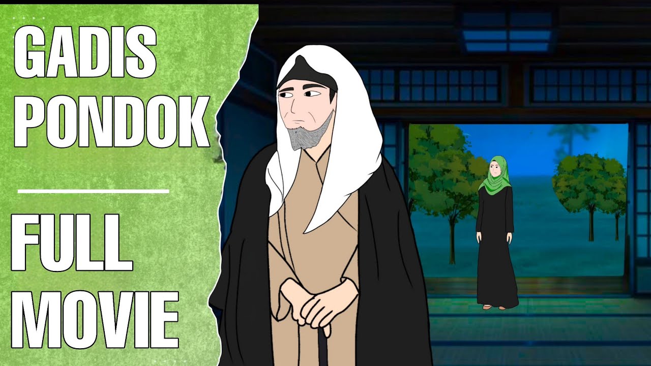 GADIS PONDOK FULL MOVIE - DRAMA ANIMASI