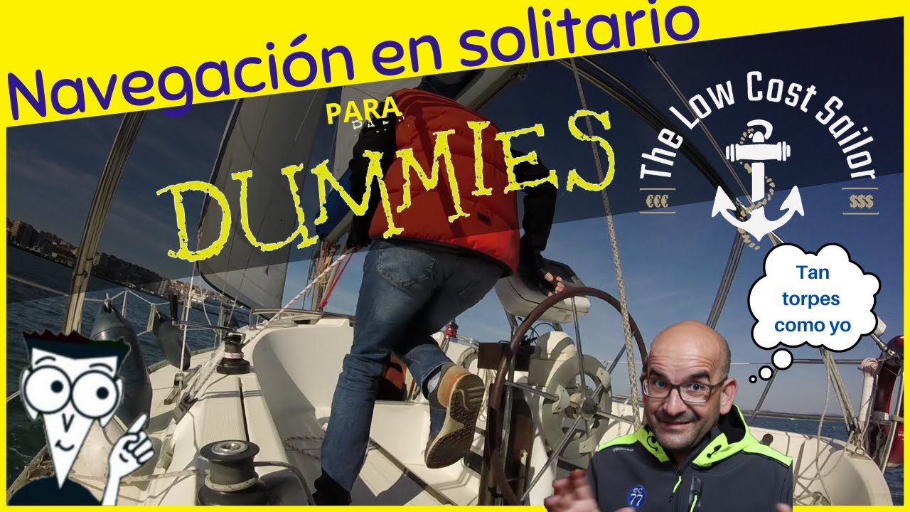 EP9 - Navegación en solitario para principiantes