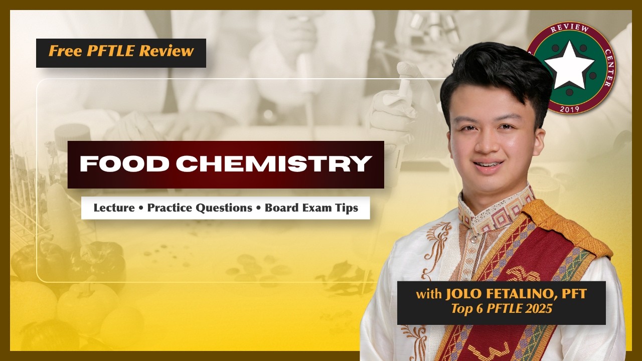 [PFTLE] Food Chemistry | Free PFTLE 2026 Review | Upstep Review Center