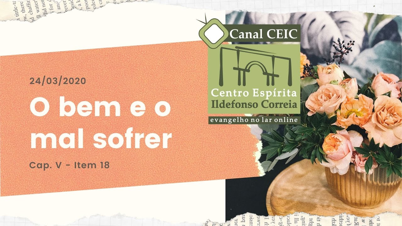 O bem e o mal sofrer