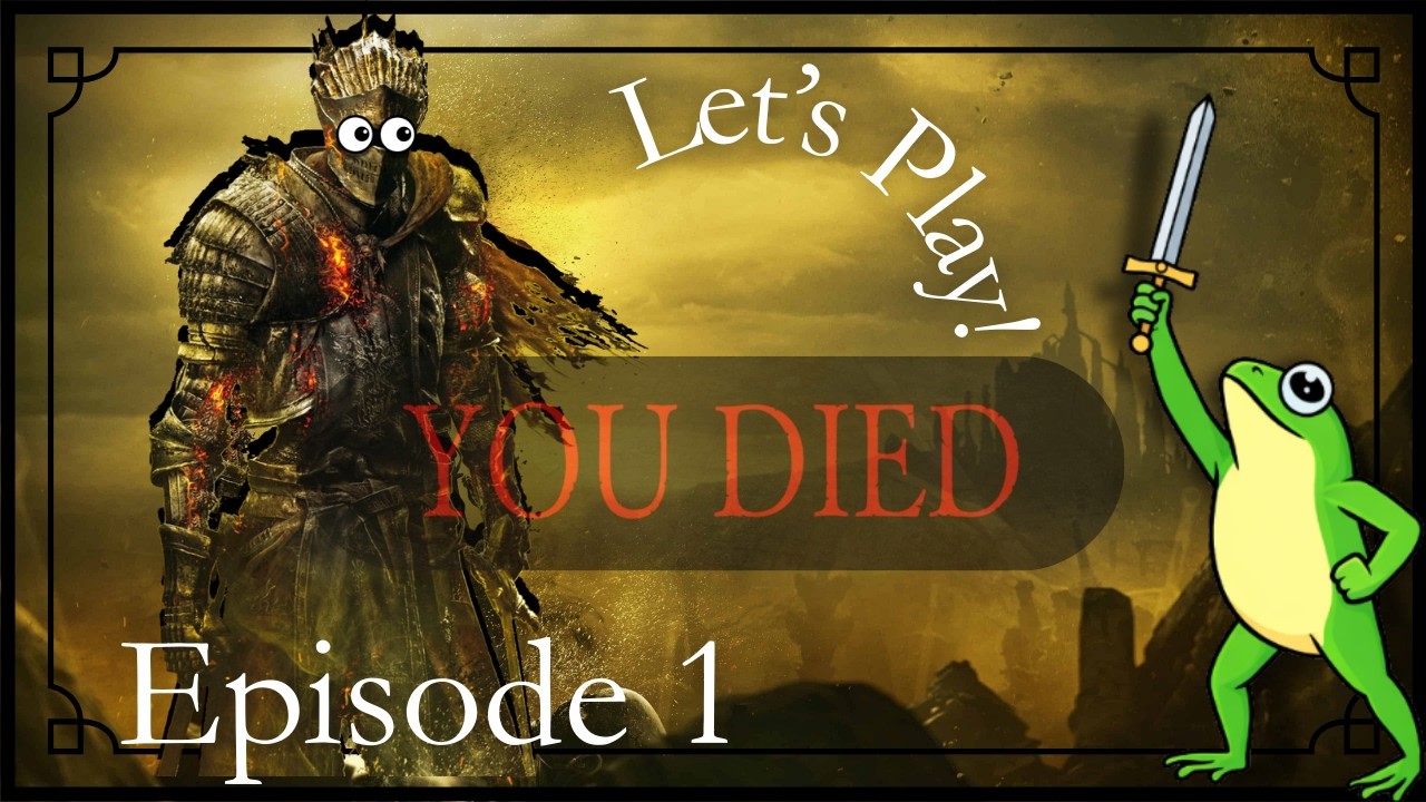 Dark Souls 3 Playthrough: Episode 1