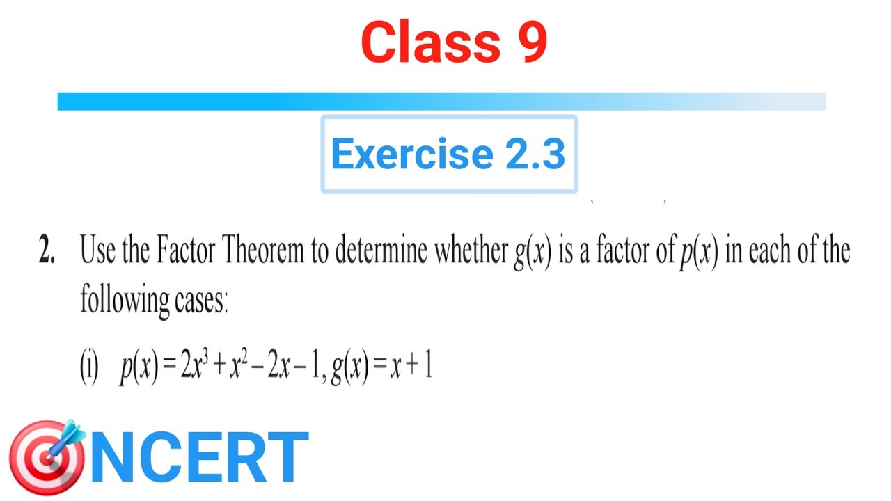 Ncert class 9 maths chapter 2 exercise 2.3 | Polynomials 