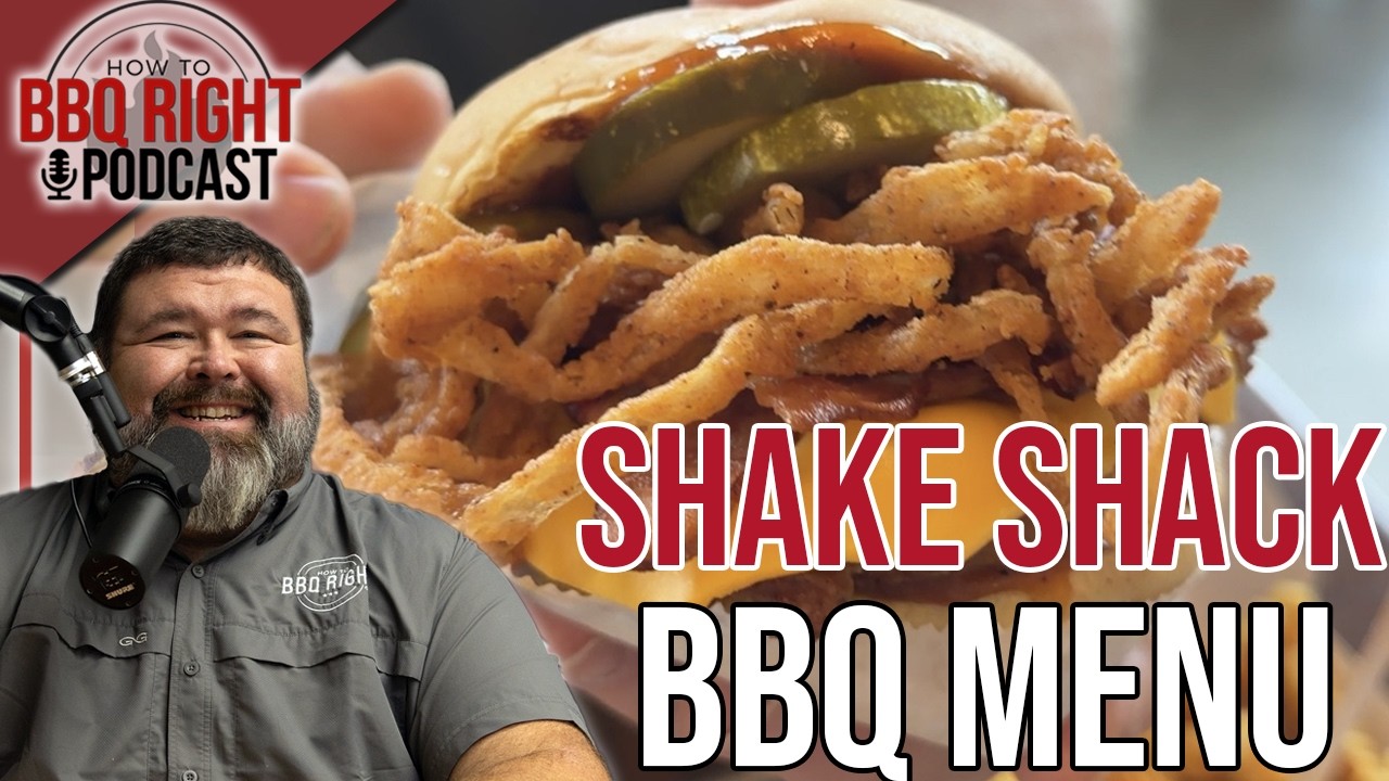Обзор НОВОГО меню барбекю от Shake Shack!... | Фрагменты подкаста HowToBBQRight