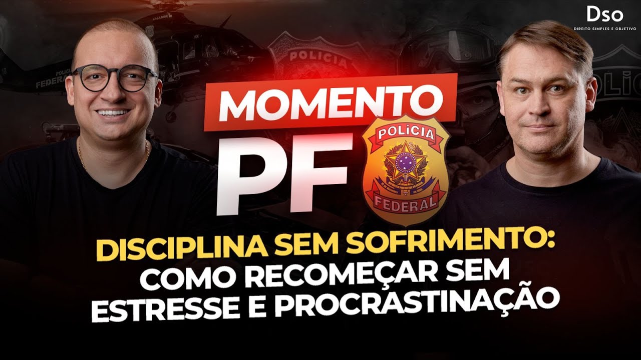 Momento PF: Disciplina sem sofrimento: Como recome&ccedil;ar sem estresse e procrastina&ccedil;&atilde;o!