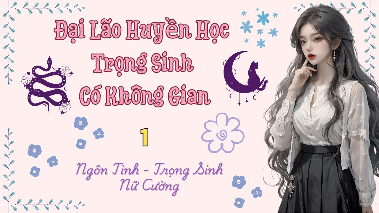 Tập 1 / Đại Lão Huyền Học Trọng Sinh Có Không Gian - Thập Niên 80