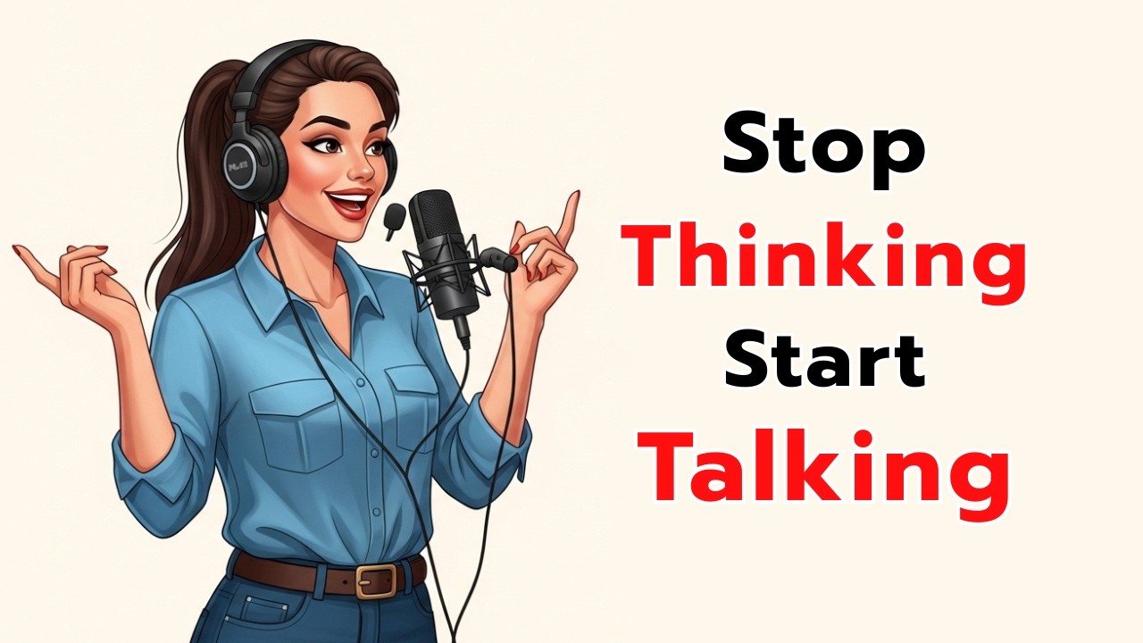 Stop Thinking Start Talking | Easy English Podcast for English Conversation | Speaking Practice