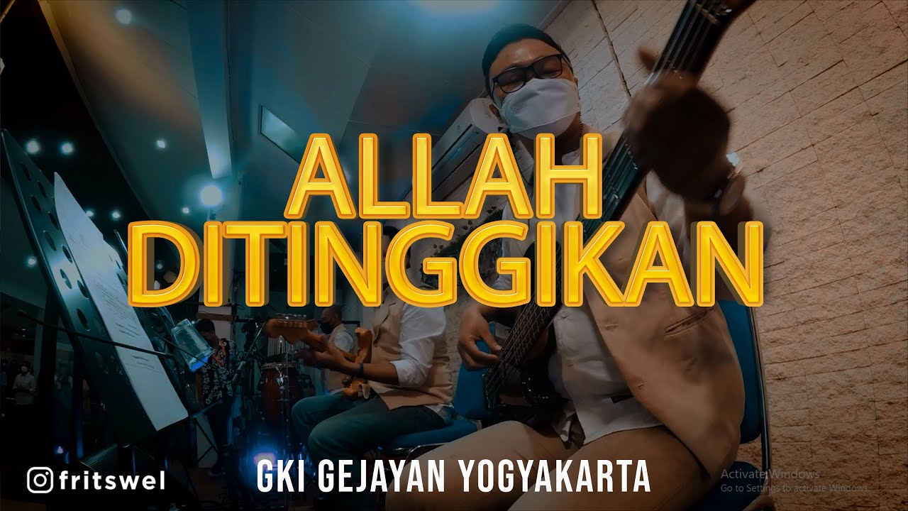 Allah Ditinggikan | Cover | GKI GEJAYAN YOGYAKARTA