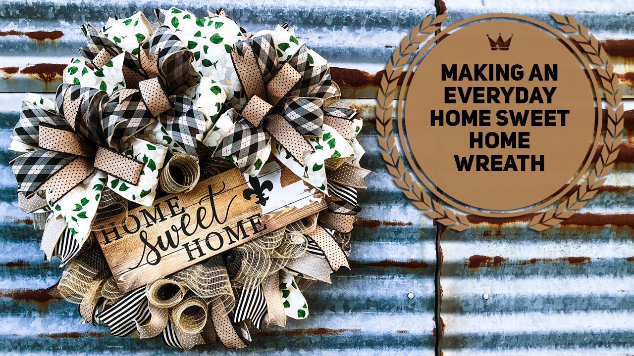 How To Make A Year Round Home Sweet Home Deco Mesh Wreath -- How To Make A Bow -- Louisiana Wreath