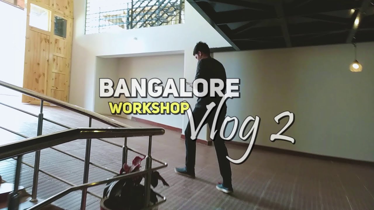Bangalore Workshop Vlog 2 | Vikas Gorule | Natya Social