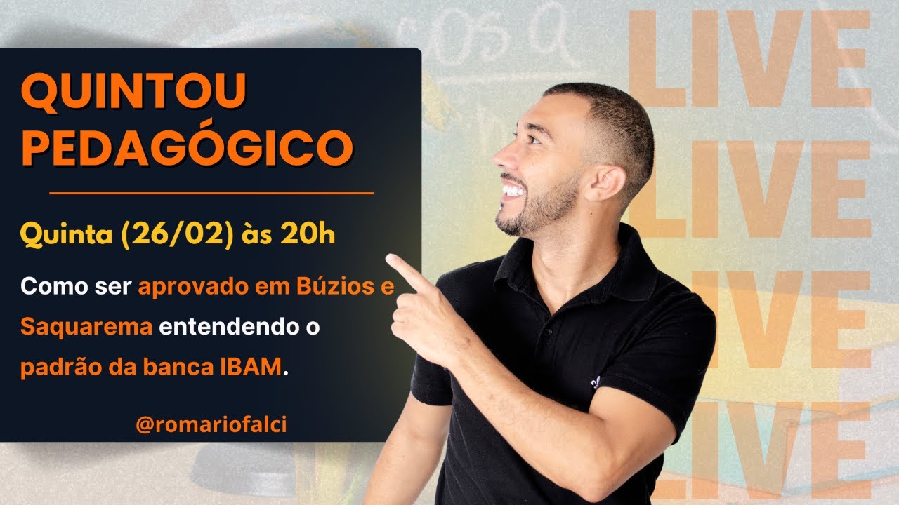 QUINTOU PEDAGÓGICO: Como ser aprovado em Búzios e Saquarema entendendo o padrão da banca IBAM.
