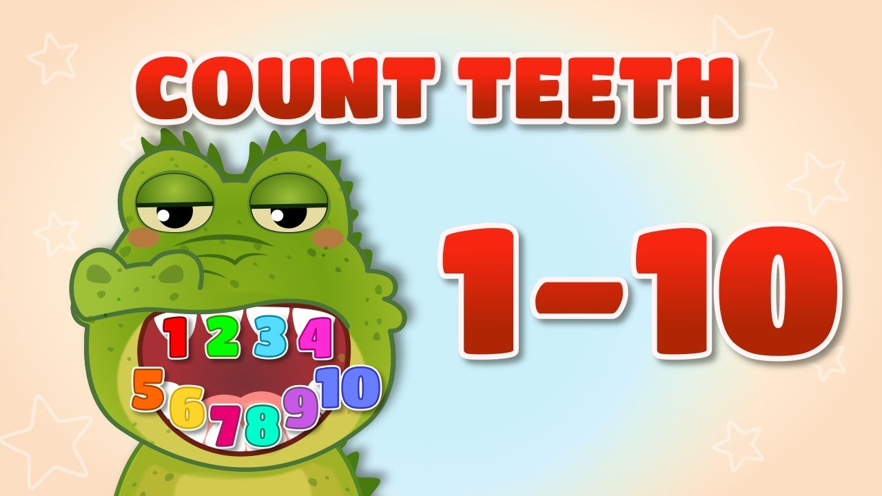 Fun counting for toddlers , Count teeth 1-10 , Learn numbers
