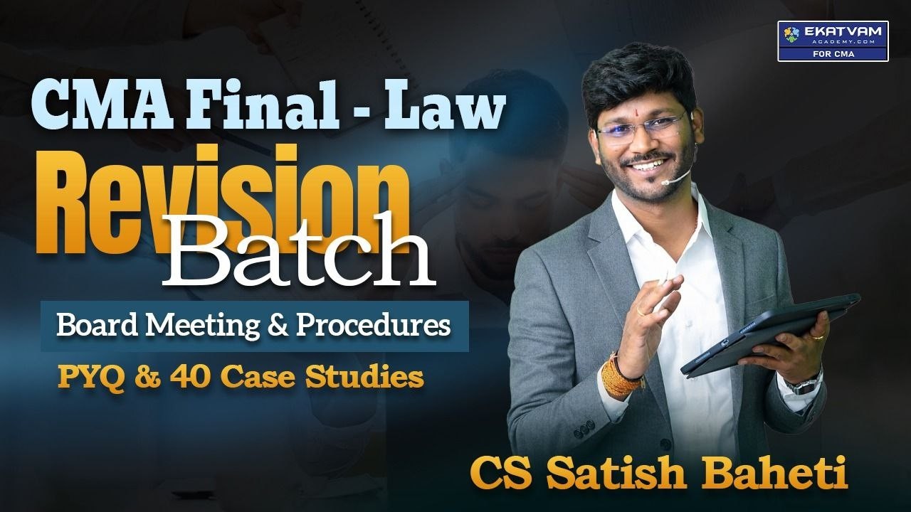 Investment & Loans (Part 1) | CMA Final Law Revision | 45+ Case Studies + PYQ | CS Satish Baheti