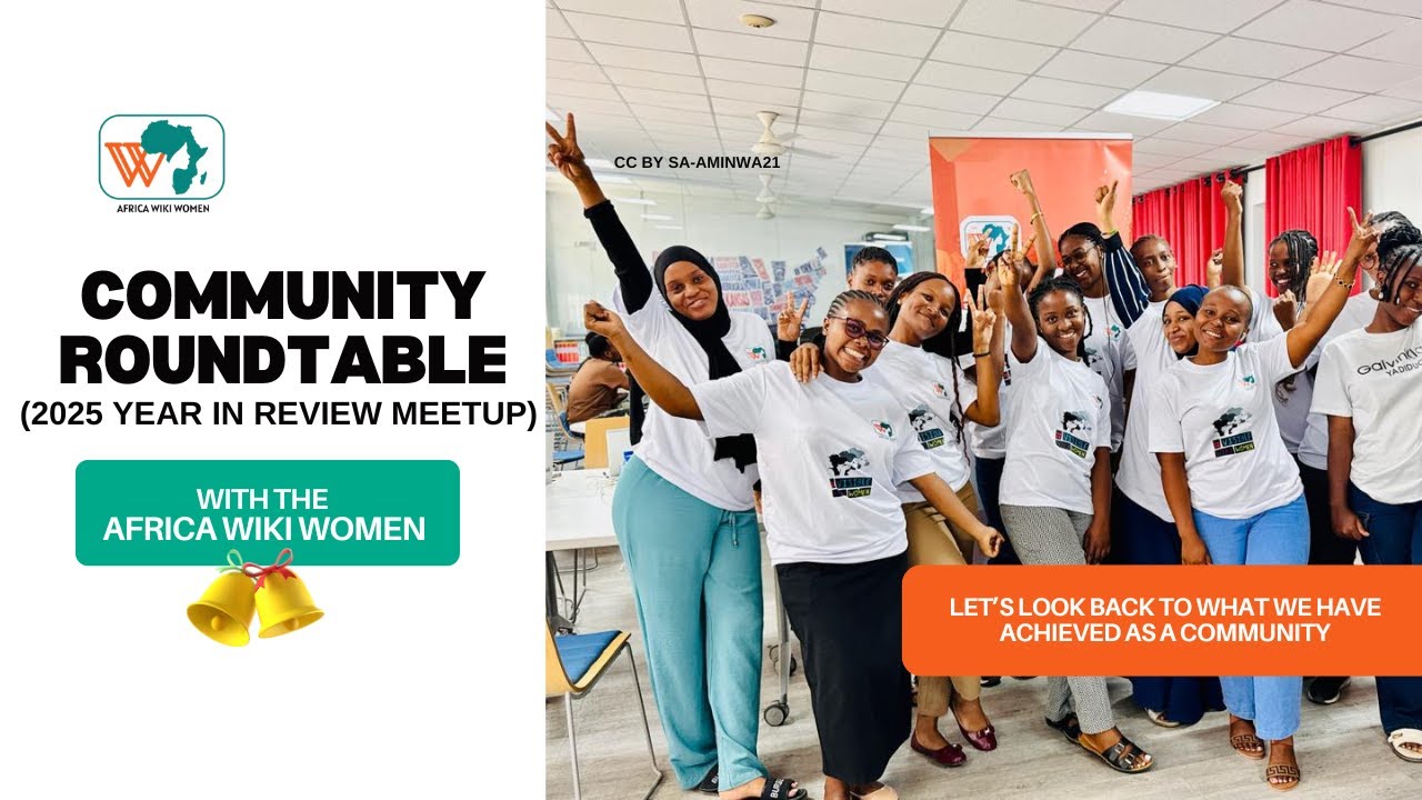 Africa Wiki Women Community Roundtable Session(2025 Year in Review)