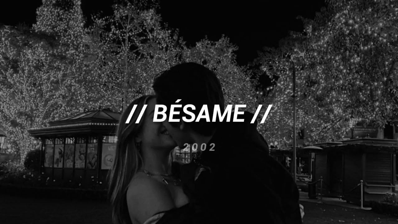 Camila - Bésame (Letra)