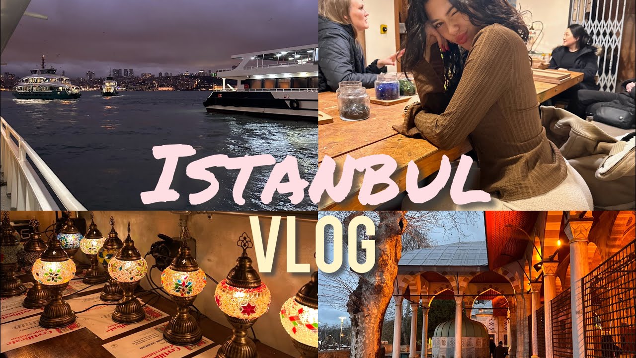 ISTANBUL VLOG 02