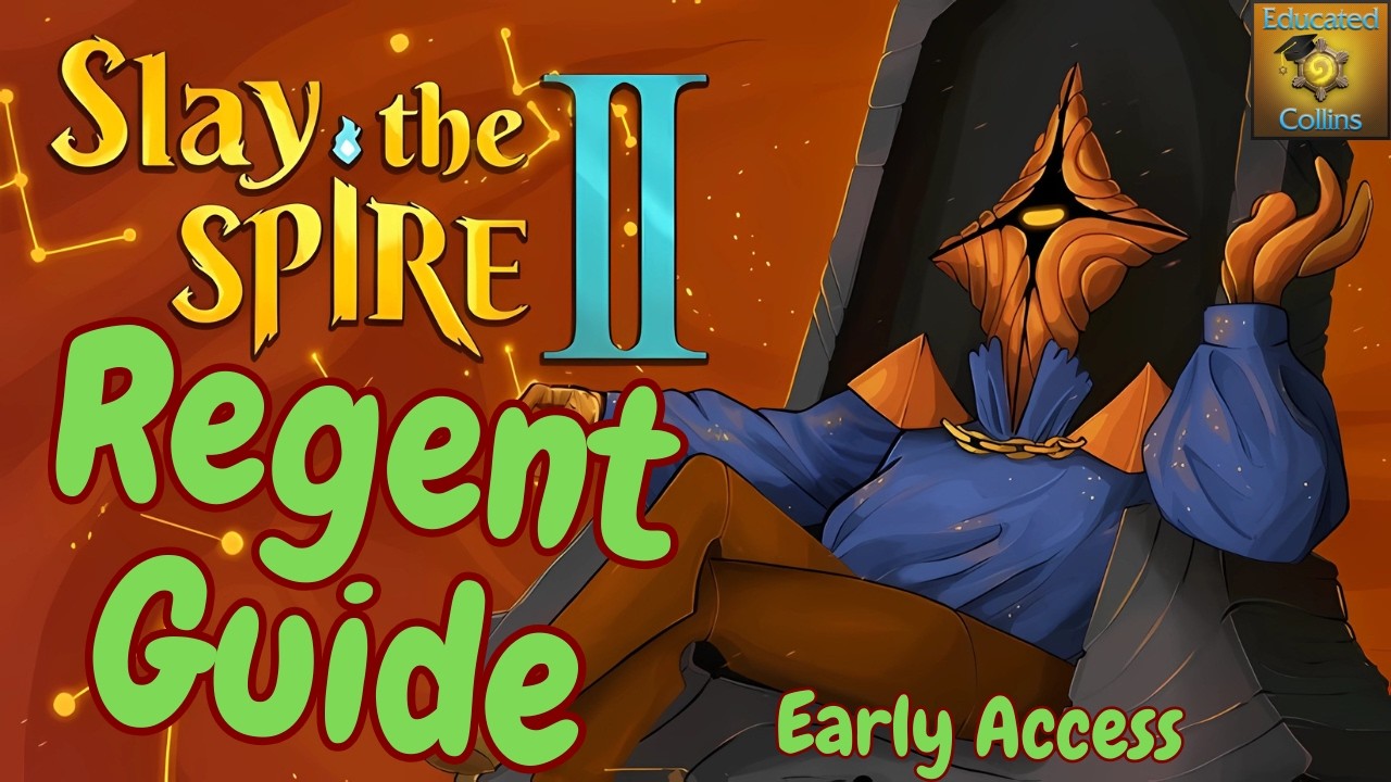 Quick Guide for Regent in Early Access Slay the Spire 2