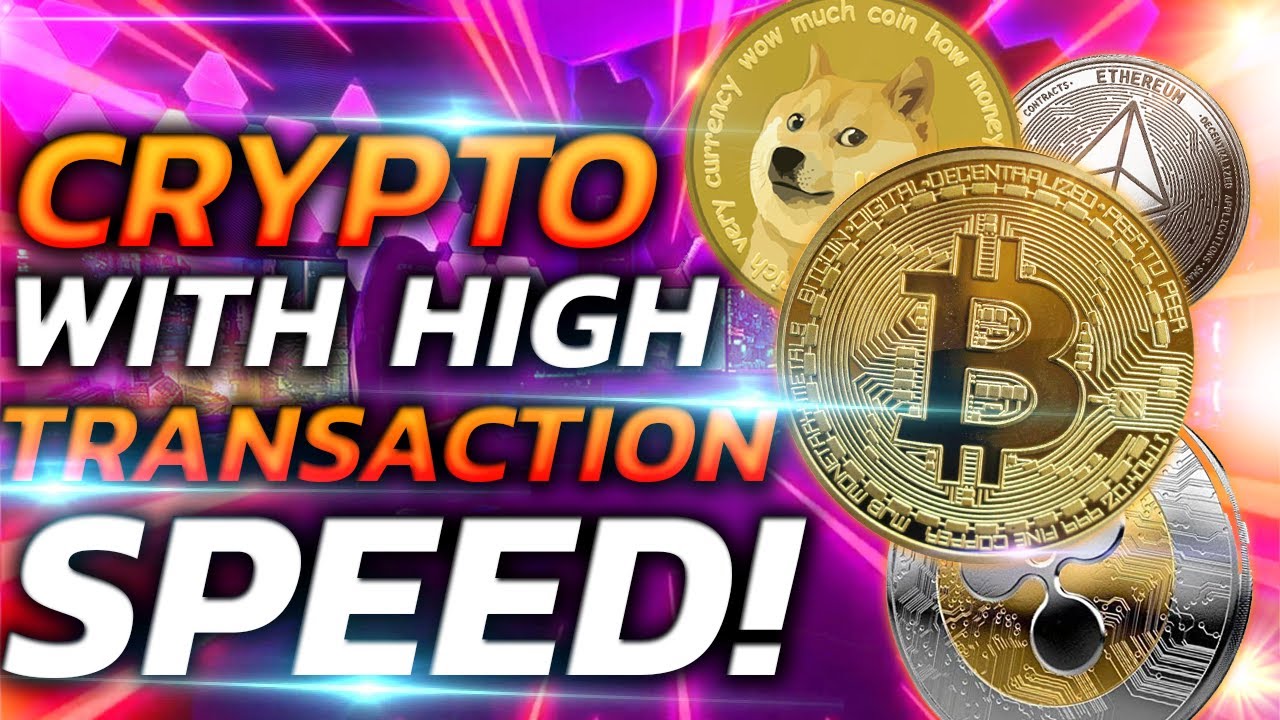 TOP 10 CRYPTOCURRENCIES WITH A HIGH TRANSACTION SPEED IN 2022